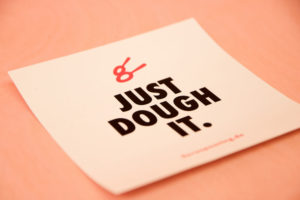 Just Dough it. Aufkleber vom Spooning Cookie Dough Laden in Berlin Mitte